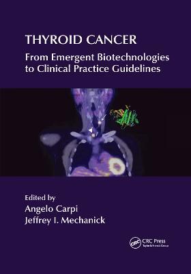 Thyroid Cancer: From Emergent Biotechnologies to Clinical Practice Guidelines - cover