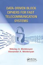 Data-driven Block Ciphers for Fast Telecommunication Systems