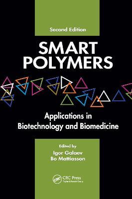 Smart Polymers: Applications in Biotechnology and Biomedicine - cover