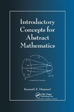 Introductory Concepts for Abstract Mathematics