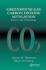 Greenhouse Gas Carbon Dioxide Mitigation: Science and Technology