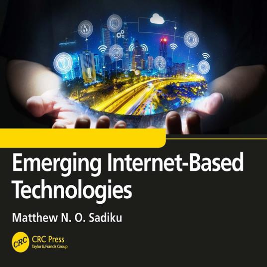 Emerging Internet-Based Technologies