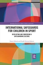 International Safeguards for Children in Sport: Developing and Embedding a Safeguarding Culture