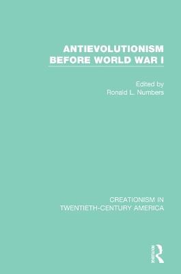 Antievolutionism Before World War I - cover