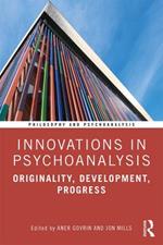 Innovations in Psychoanalysis: Originality, Development, Progress