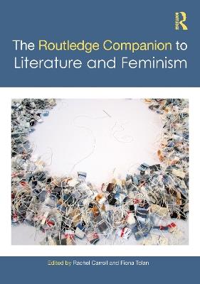 The Routledge Companion to Literature and Feminism - cover