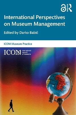 International Perspectives on Museum Management - cover