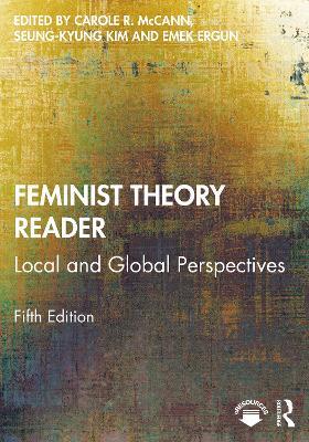 Feminist Theory Reader: Local and Global Perspectives - cover