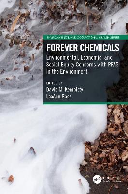 Forever Chemicals: Environmental, Economic, and Social Equity Concerns with PFAS in the Environment - cover