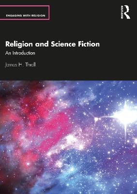 Religion and Science Fiction: An Introduction - James H. Thrall - cover