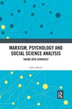 Marxism, Psychology and Social Science Analysis: Taking Sève Seriously