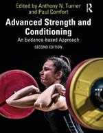 Advanced Strength and Conditioning: An Evidence-based Approach