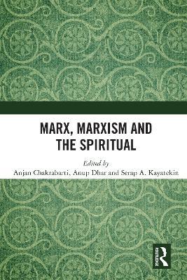 Marx, Marxism and the Spiritual - cover