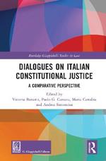 Dialogues on Italian Constitutional Justice: A Comparative Perspective