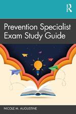 Prevention Specialist Exam Study Guide