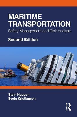 Maritime Transportation: Safety Management and Risk Analysis - Stein Haugen,Svein Kristiansen - cover