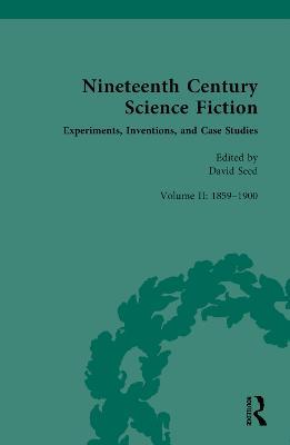 Nineteenth Century Science Fiction: Volume II: Experiments, Inventions, and Case Studies - cover