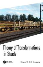 Theory of Transformations in Steels