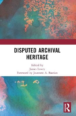 Disputed Archival Heritage - cover