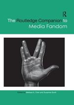 The Routledge Companion to Media Fandom