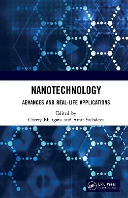 Nanotechnology: Advances and Real-Life Applications - cover