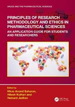 Principles of Research Methodology and Ethics in Pharmaceutical Sciences: An Application Guide for Students and Researchers