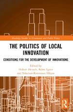 The Politics of Local Innovation: Conditions for the Development of Innovations