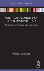 Political Economy of Contemporary Italy: The Economic Crisis and State Intervention