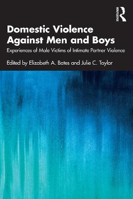Domestic Violence Against Men and Boys: Experiences of Male Victims of Intimate Partner Violence - cover
