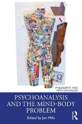Psychoanalysis and the Mind-Body Problem - cover