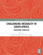 Challenging Inequality in South Africa: Transitional Compasses