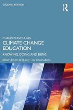 Climate Change Education: Knowing, Doing and Being