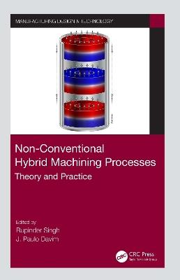 Non-Conventional Hybrid Machining Processes: Theory and Practice - cover