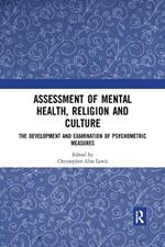 Assessment of Mental Health, Religion and Culture: The Development and Examination of Psychometric Measures