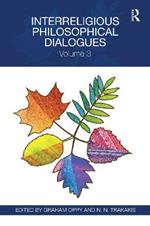 Interreligious Philosophical Dialogues: Volume 3