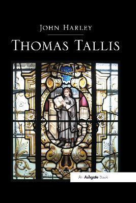 Thomas Tallis - John Harley - cover