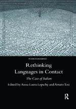 Rethinking Languages in Contact: The Case of Italian