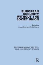 European Security without the Soviet Union