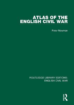 Atlas of the English Civil War - Peter Newman - cover