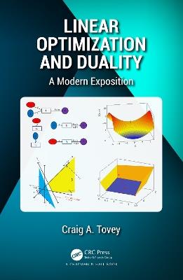 Linear Optimization and Duality: A Modern Exposition - Craig A. Tovey - cover