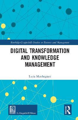 Digital Transformation and Knowledge Management - Lucia Marchegiani - cover