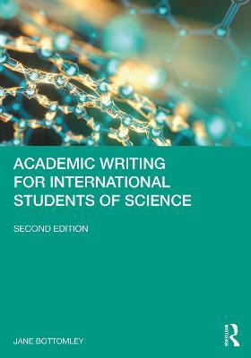 Academic Writing for International Students of Science - Jane Bottomley - cover