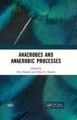 Anaerobes and Anaerobic Processes