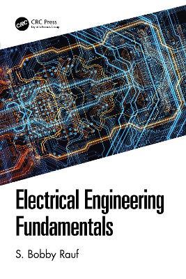 Electrical Engineering Fundamentals - S. Bobby Rauf - cover