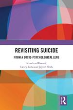 Revisiting Suicide: From a Socio-Psychological Lens