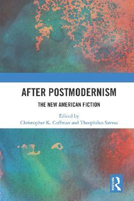 After Postmodernism: The New American Fiction - cover