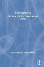 Reshaping HR: The Role of HR in Organizational Change