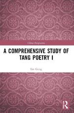 A Comprehensive Study of Tang Poetry I