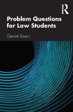 Problem Questions for Law Students: A Study Guide