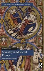 Sexuality in Medieval Europe: Doing Unto Others